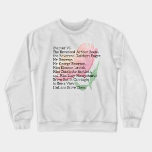 A Room with a View, Chapter VI Crewneck Sweatshirt